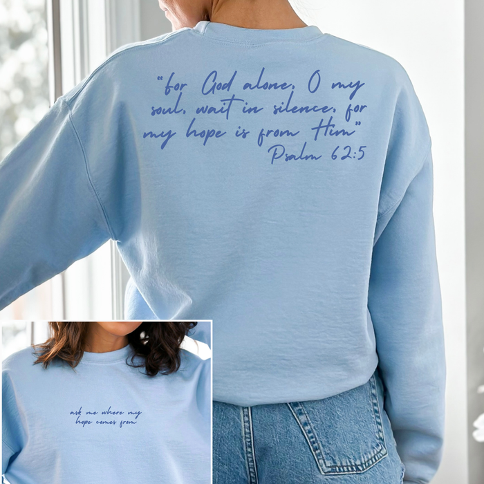 Ask Me Where My Hope Comes From Cozy Crewneck Sweatshirt