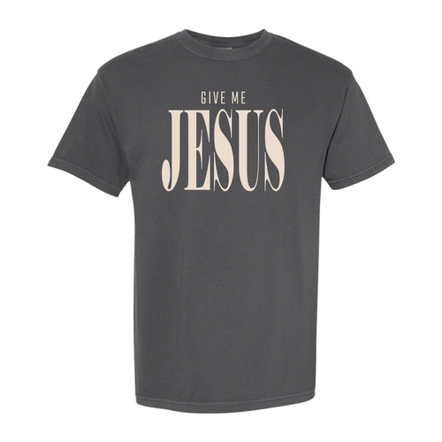 Give Me Jesus