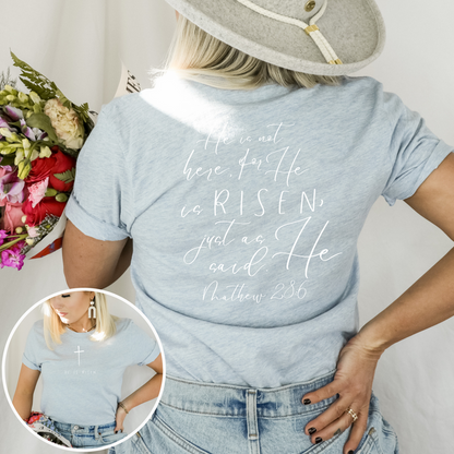 He Is Risen Easter T-Shirt