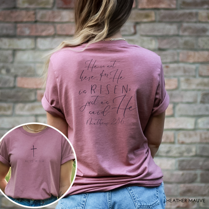 He Is Risen Easter T-Shirt