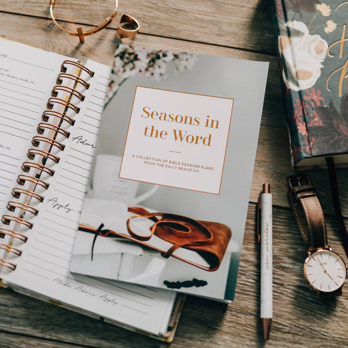 Seasons in the Word | A Collection of Bible Reading Plans