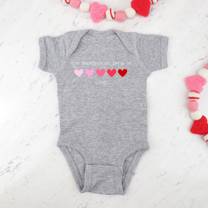 The Greatest Of These Is Love Valentines Infant Body Suit
